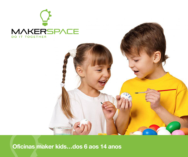 Oficinas maker kids…dos 6 aos 14 anos @ Makerspace